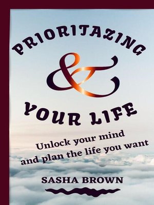 cover image of Prioritazing your Life